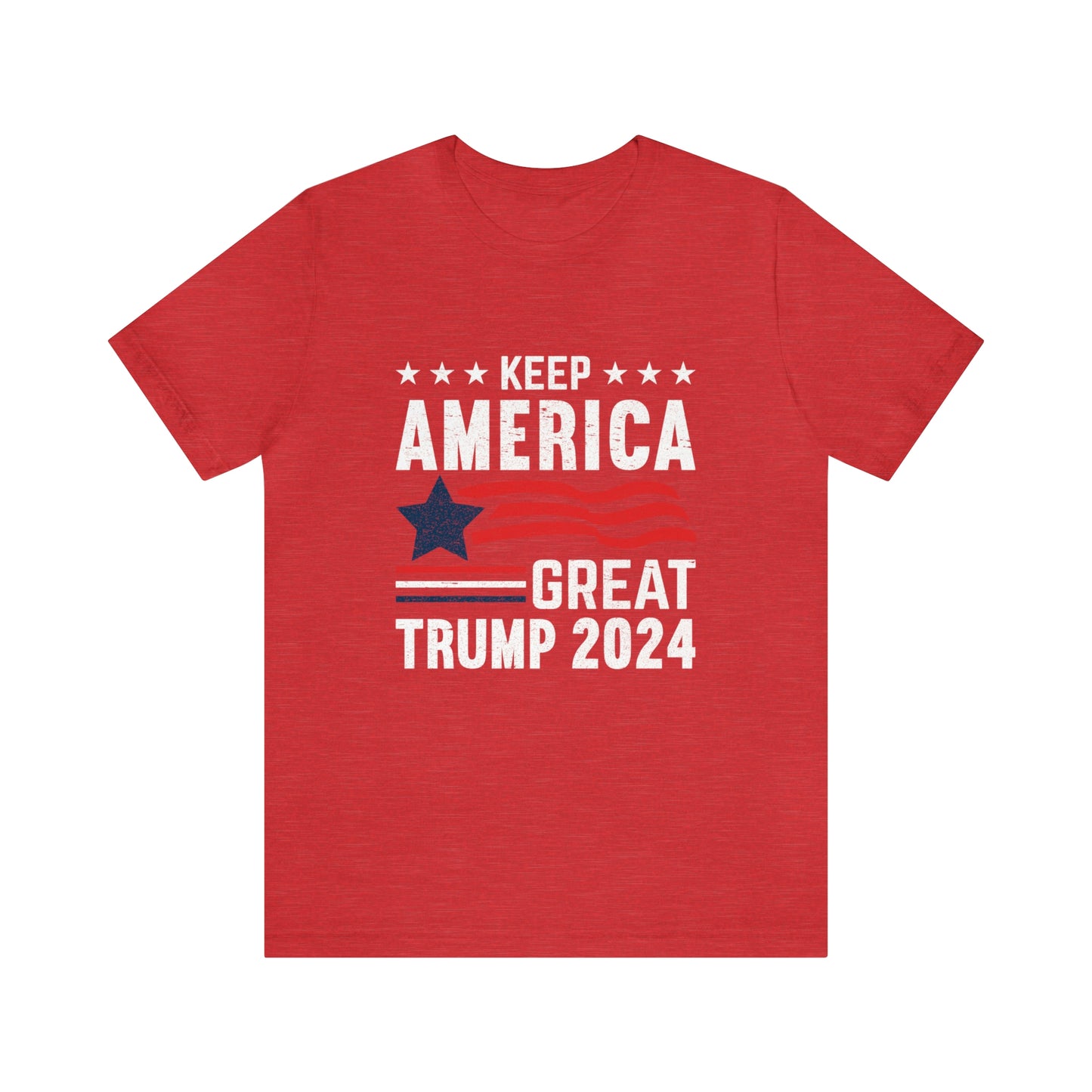 Keep America Great Short Sleeve Tee for men or women