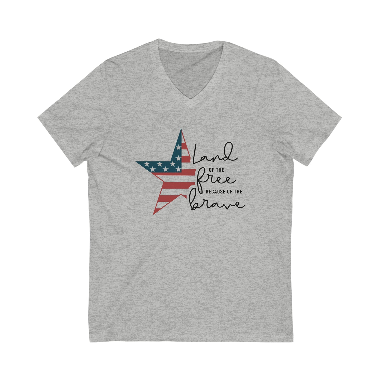 Land of the free because of the brave, Unisex Jersey Short Sleeve V-Neck Tee