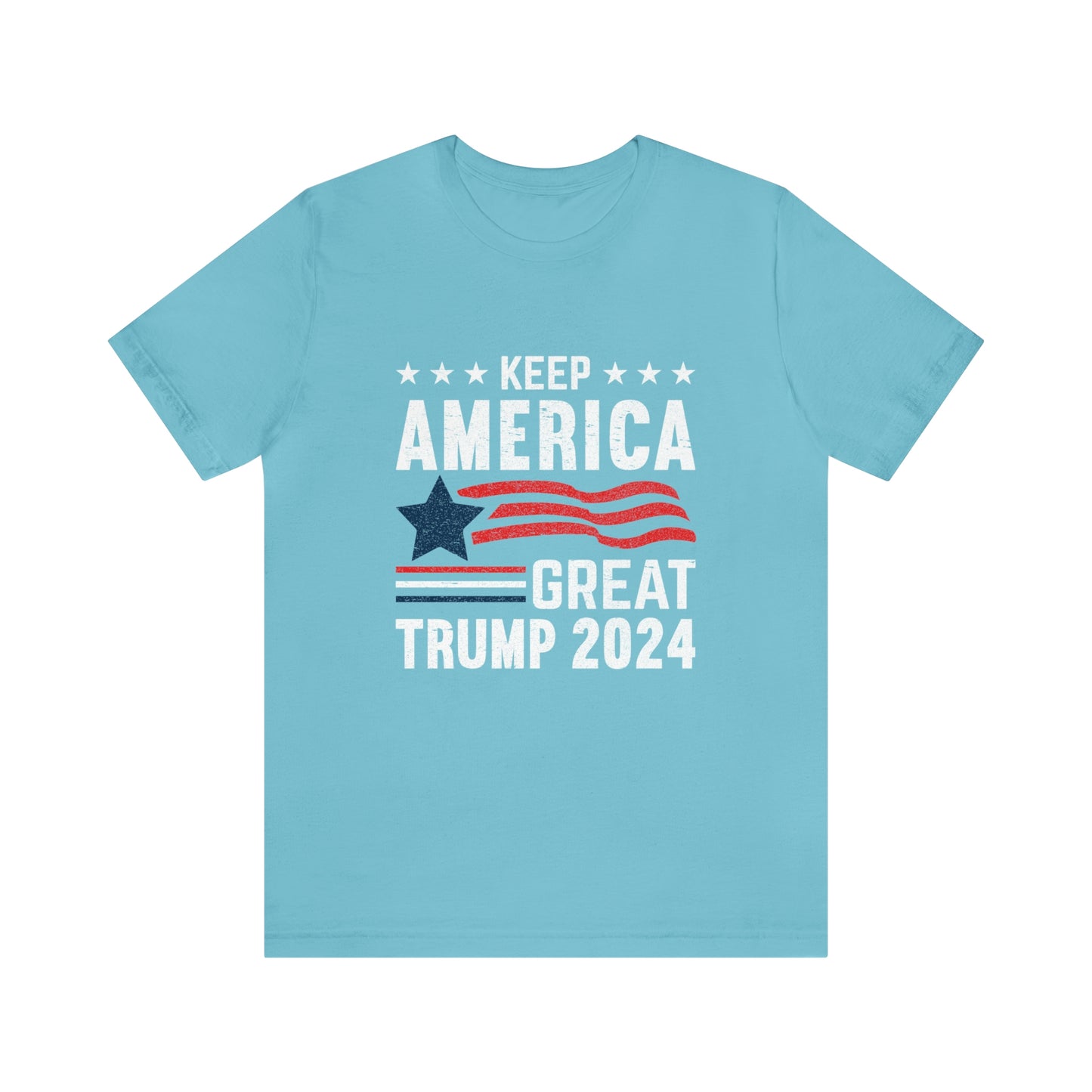 Keep America Great Short Sleeve Tee for men or women